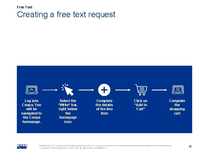 Free Text Creating a free text request Log into Coupa. You will be navigated