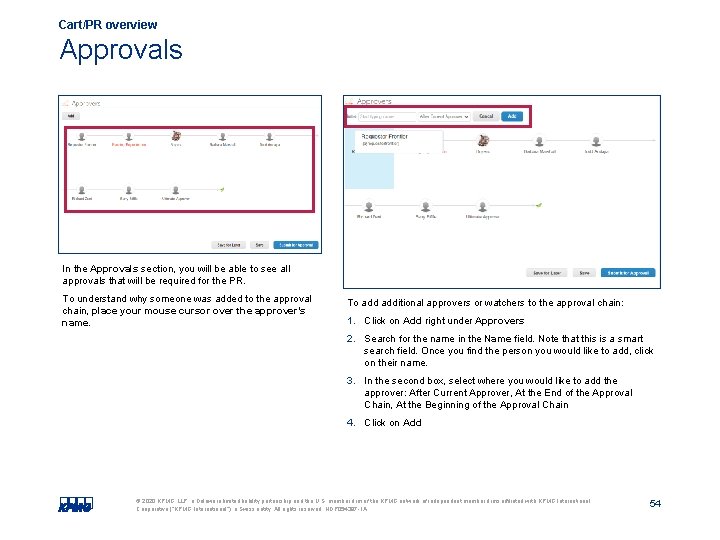 Cart/PR overview Approvals In the Approvals section, you will be able to see all