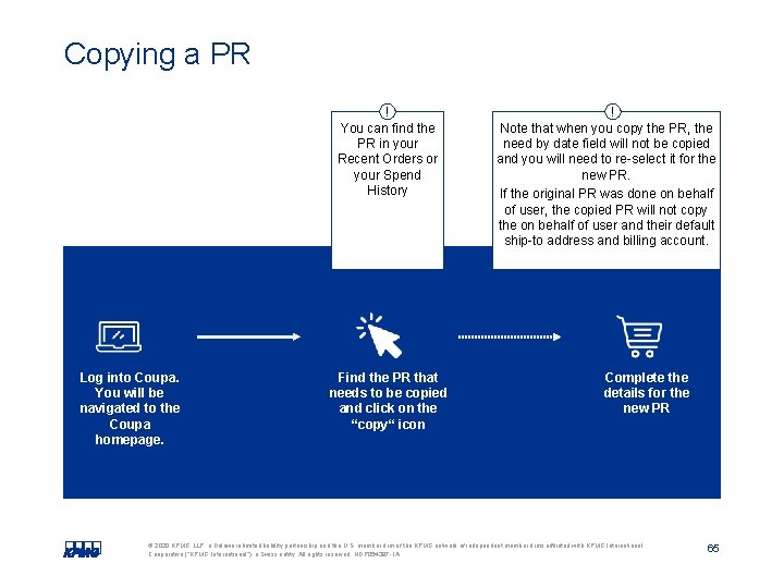 Copying a PR ! You can find the PR in your Recent Orders or