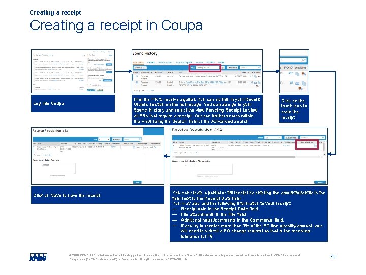 Creating a receipt in Coupa Find the PR to receive against. You can do