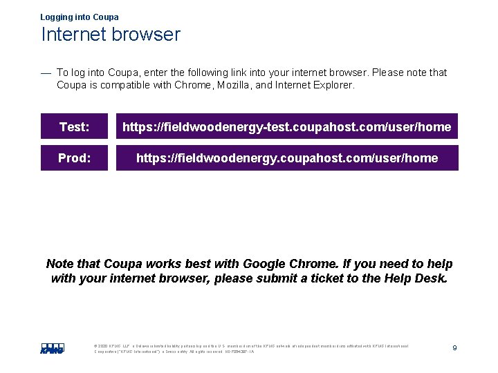 Logging into Coupa Internet browser — To log into Coupa, enter the following link