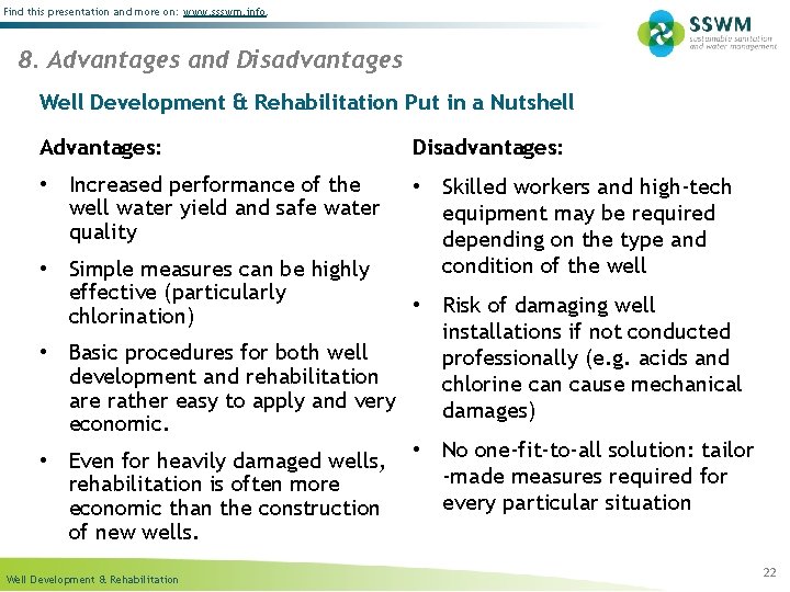 Find this presentation and more on: www. ssswm. info. 8. Advantages and Disadvantages Well