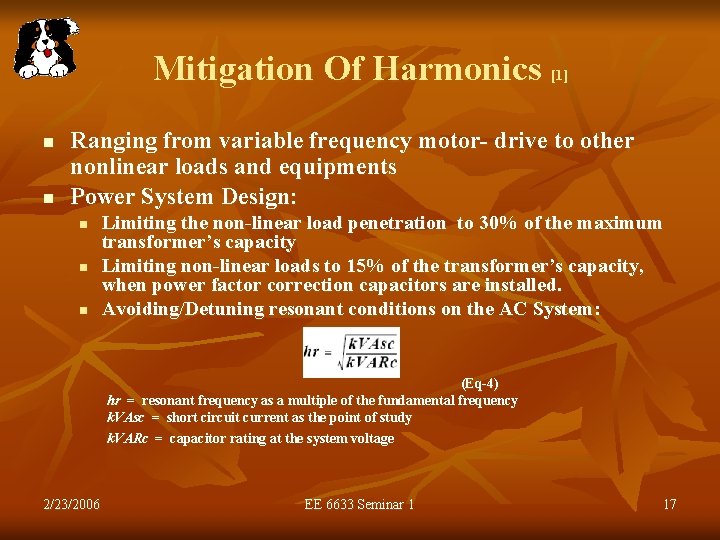Mitigation Of Harmonics [1] n n Ranging from variable frequency motor- drive to other