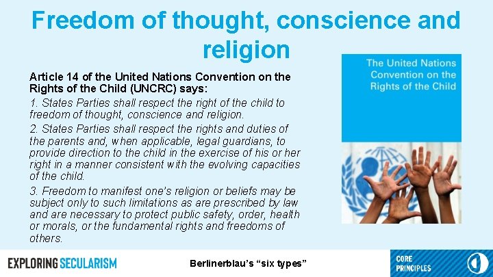 Freedom of thought, conscience and religion Article 14 of the United Nations Convention on