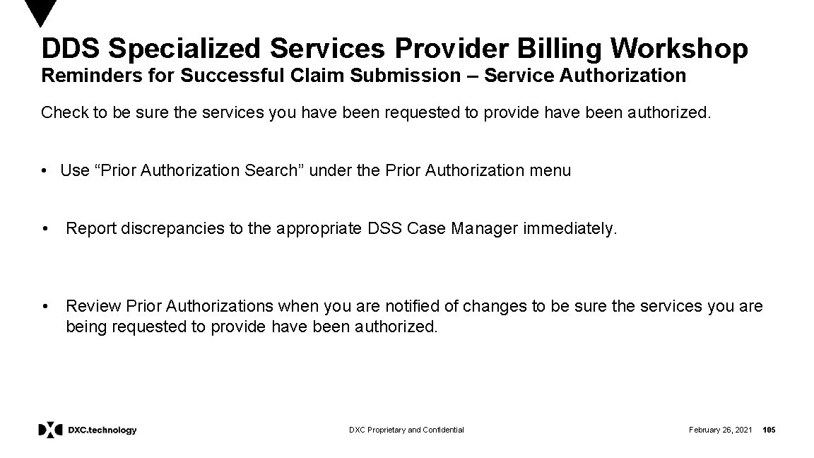 DDS Specialized Services Provider Billing Workshop Reminders for Successful Claim Submission – Service Authorization