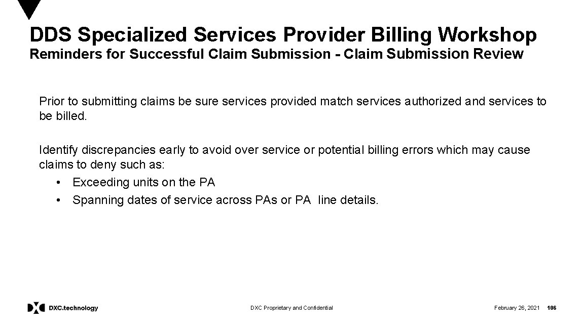 DDS Specialized Services Provider Billing Workshop Reminders for Successful Claim Submission - Claim Submission