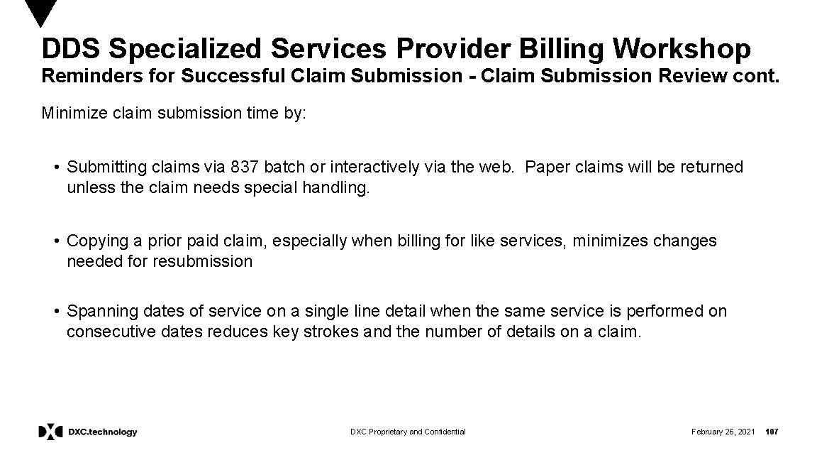 DDS Specialized Services Provider Billing Workshop Reminders for Successful Claim Submission - Claim Submission