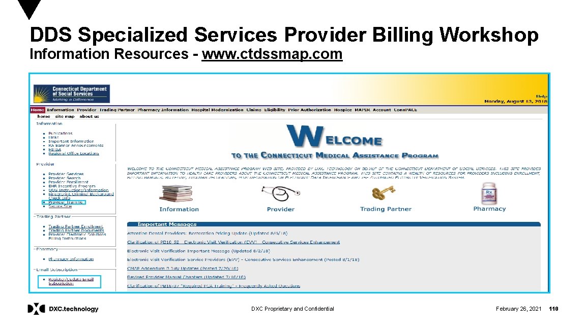 DDS Specialized Services Provider Billing Workshop Information Resources - www. ctdssmap. com DXC Proprietary