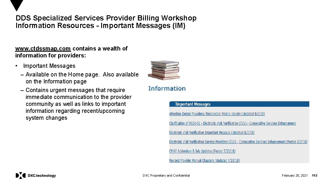 DDS Specialized Services Provider Billing Workshop Information Resources - Important Messages (IM) www. ctdssmap.