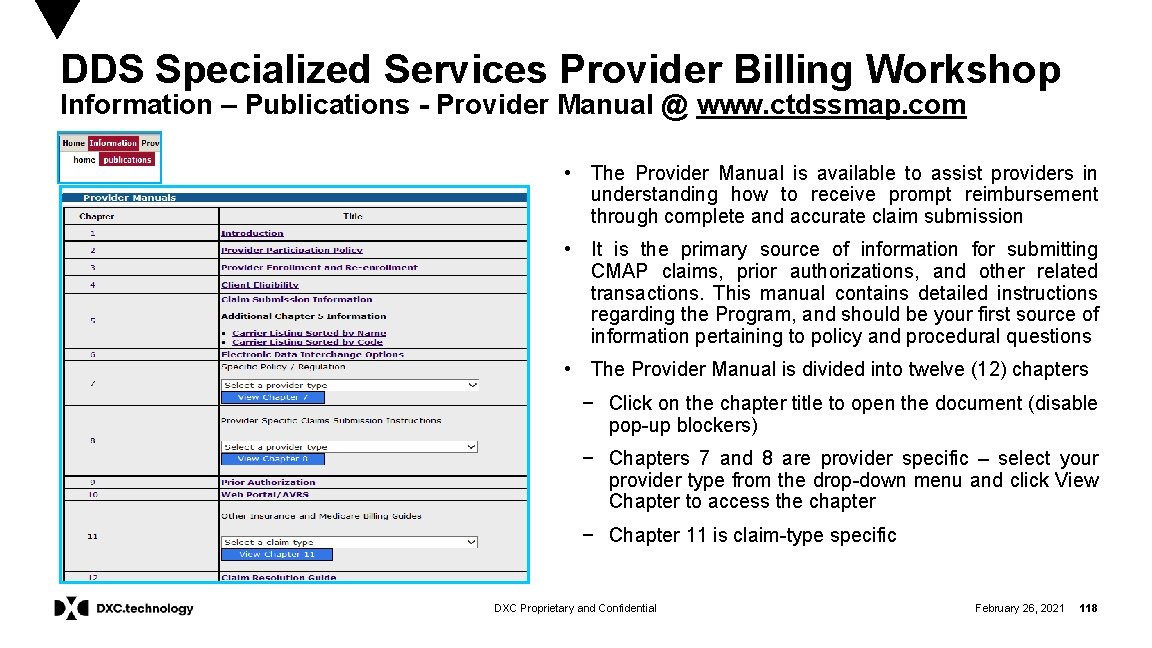 DDS Specialized Services Provider Billing Workshop Information – Publications - Provider Manual @ www.