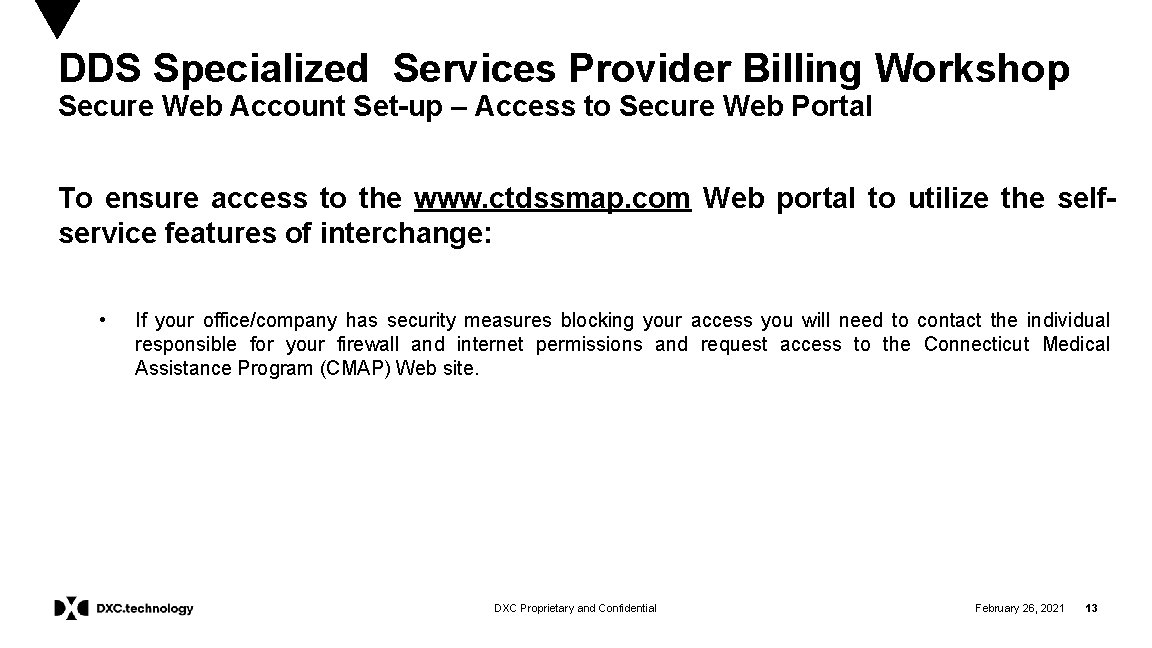 DDS Specialized Services Provider Billing Workshop Secure Web Account Set-up – Access to Secure