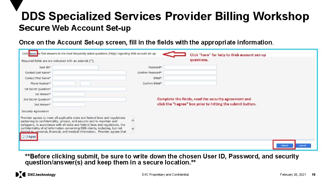 DDS Specialized Services Provider Billing Workshop Secure Web Account Set-up Once on the Account