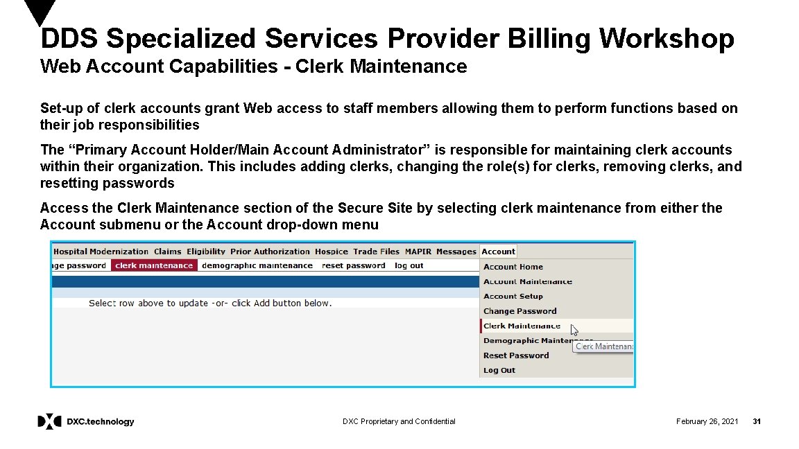 DDS Specialized Services Provider Billing Workshop Web Account Capabilities - Clerk Maintenance Set-up of