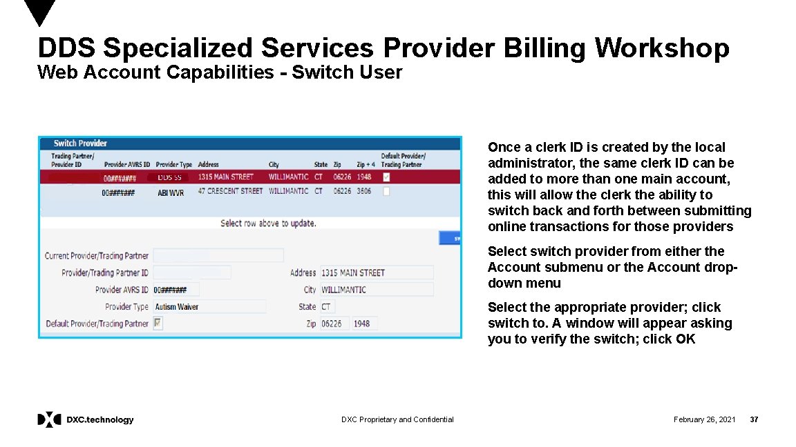 DDS Specialized Services Provider Billing Workshop Web Account Capabilities - Switch User Once a