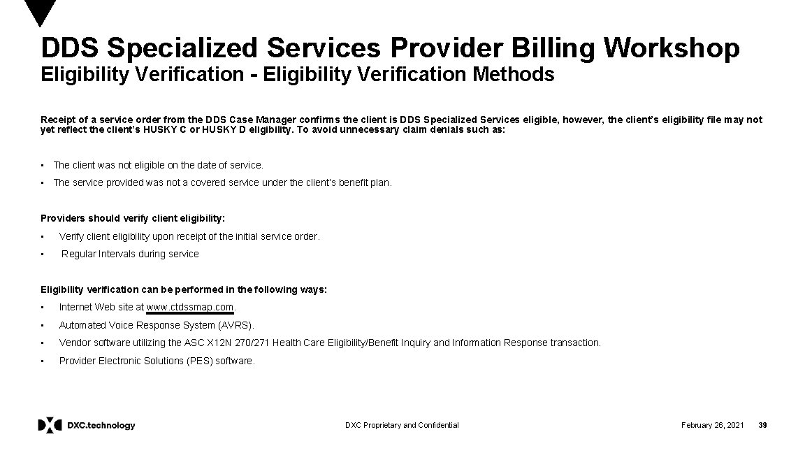 DDS Specialized Services Provider Billing Workshop Eligibility Verification - Eligibility Verification Methods Receipt of