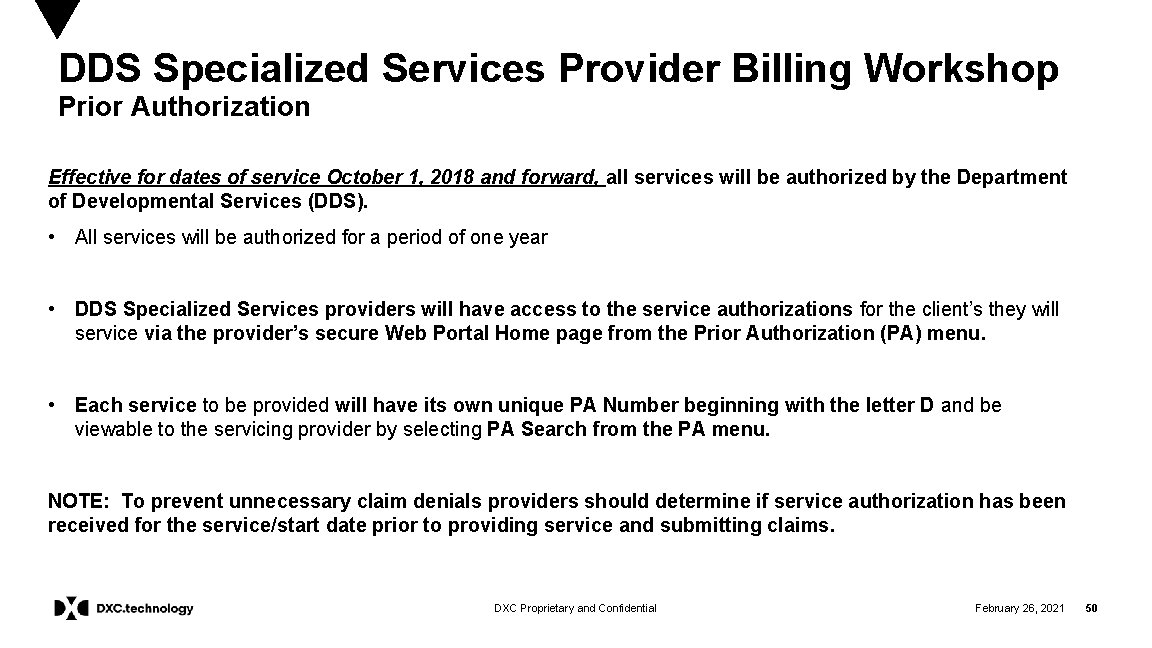 DDS Specialized Services Provider Billing Workshop Prior Authorization Effective for dates of service October