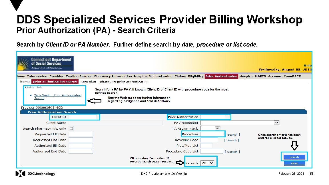 DDS Specialized Services Provider Billing Workshop Prior Authorization (PA) - Search Criteria Search by