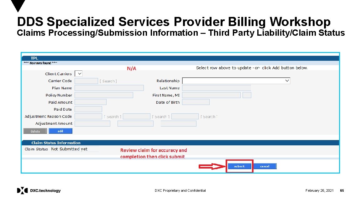 DDS Specialized Services Provider Billing Workshop Claims Processing/Submission Information – Third Party Liability/Claim Status