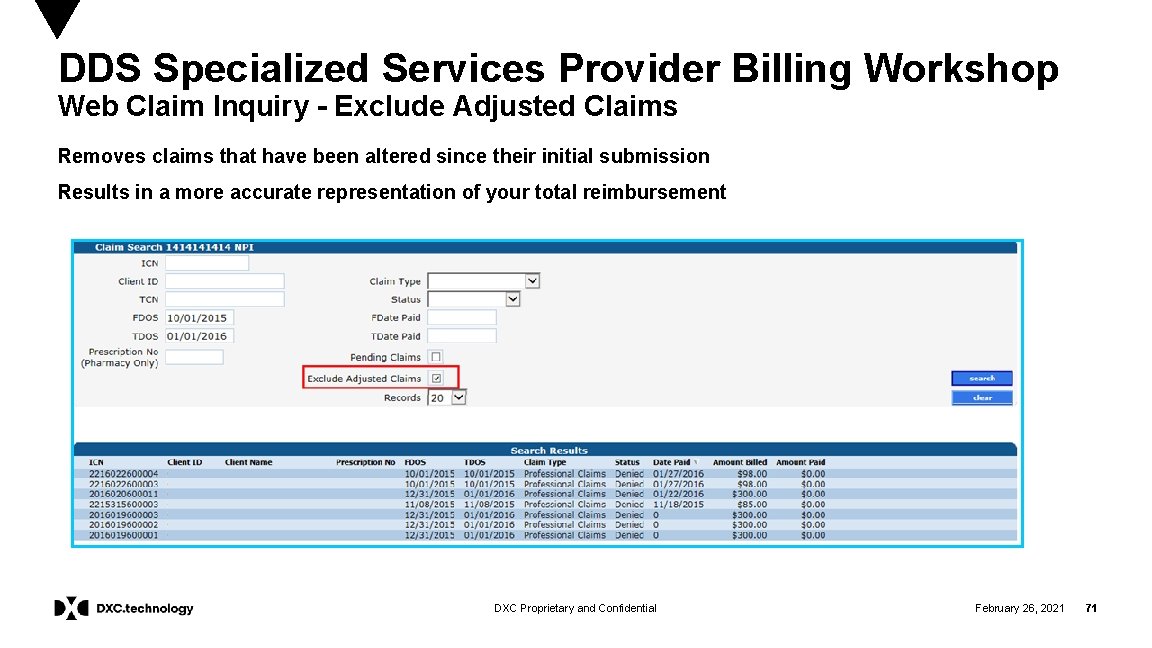 DDS Specialized Services Provider Billing Workshop Web Claim Inquiry - Exclude Adjusted Claims Removes