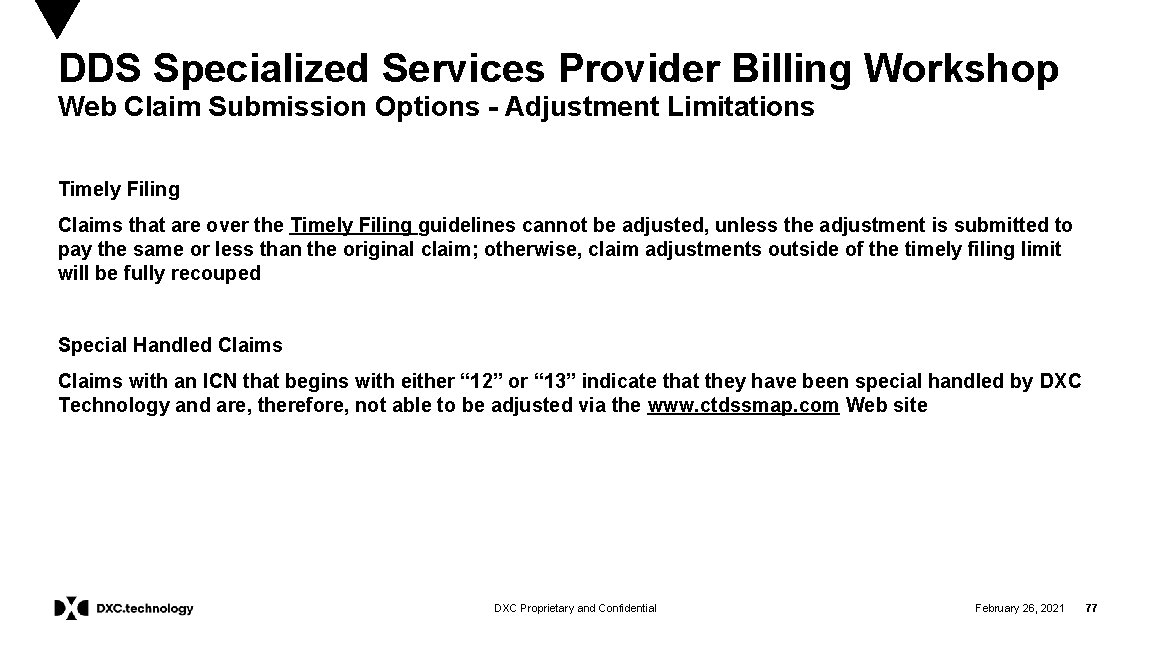 DDS Specialized Services Provider Billing Workshop Web Claim Submission Options - Adjustment Limitations Timely