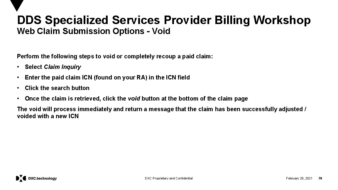 DDS Specialized Services Provider Billing Workshop Web Claim Submission Options - Void Perform the