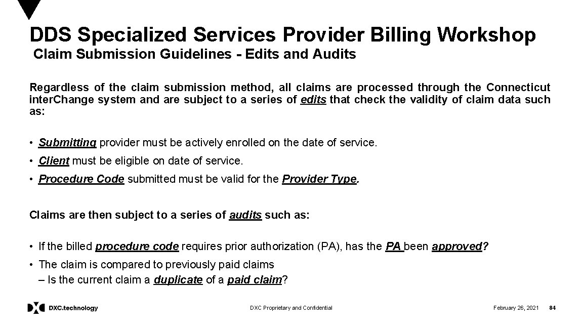 DDS Specialized Services Provider Billing Workshop Claim Submission Guidelines - Edits and Audits Regardless