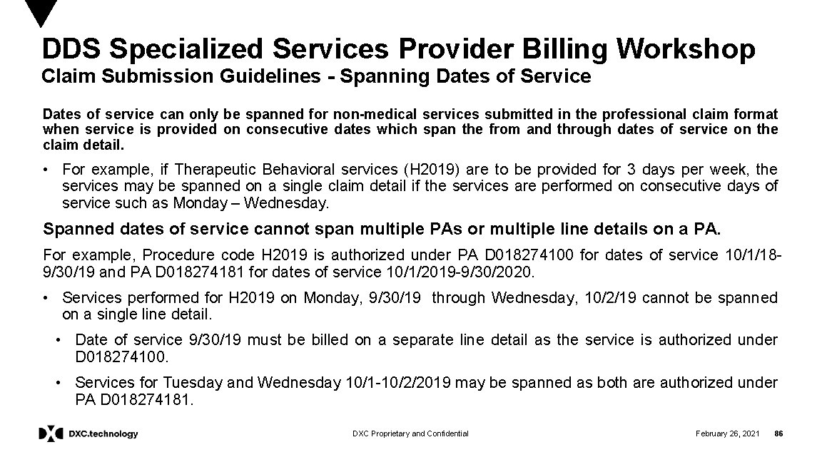 DDS Specialized Services Provider Billing Workshop Claim Submission Guidelines - Spanning Dates of Service