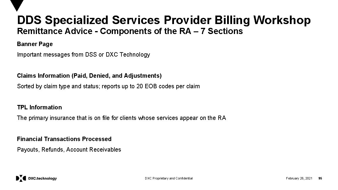 DDS Specialized Services Provider Billing Workshop Remittance Advice - Components of the RA –