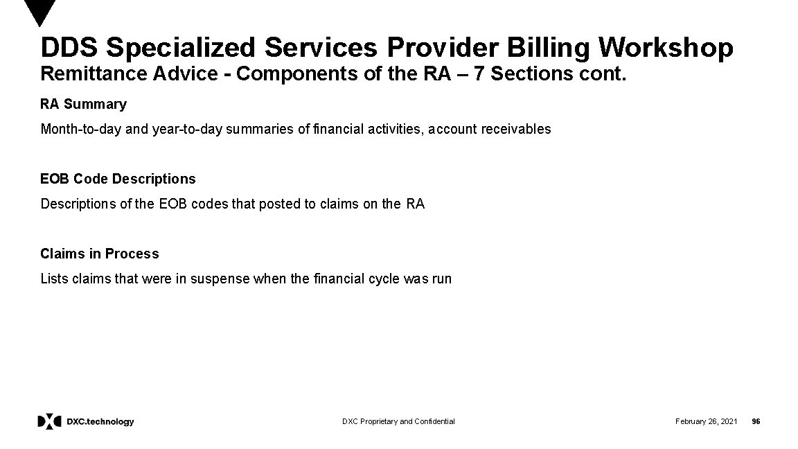 DDS Specialized Services Provider Billing Workshop Remittance Advice - Components of the RA –
