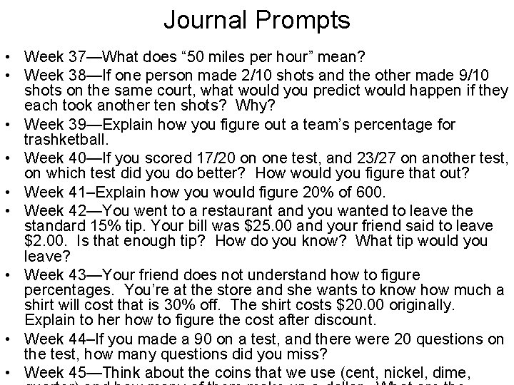 Journal Prompts • Week 37—What does “ 50 miles per hour” mean? • Week