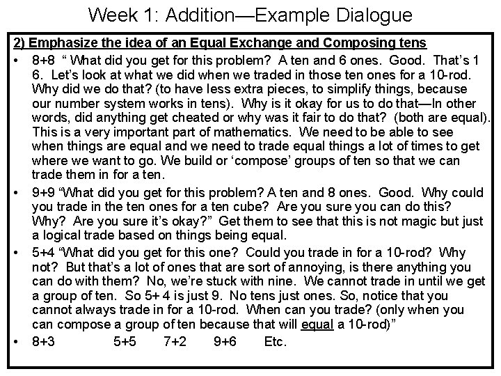 Week 1: Addition—Example Dialogue 2) Emphasize the idea of an Equal Exchange and Composing