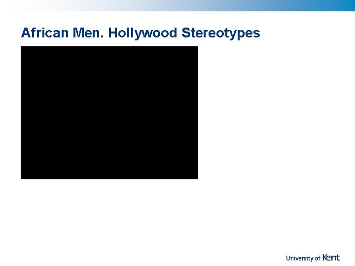 African Men. Hollywood Stereotypes 