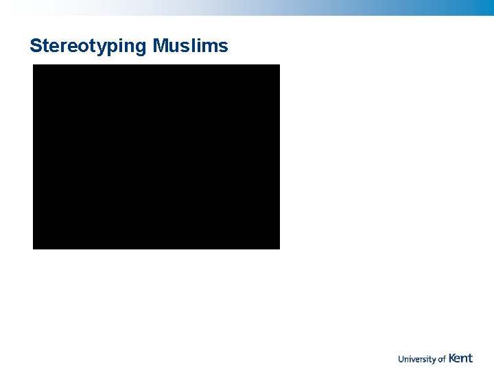 Stereotyping Muslims 