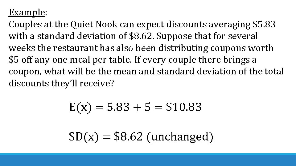 Example: Couples at the Quiet Nook can expect discounts averaging $5. 83 with a