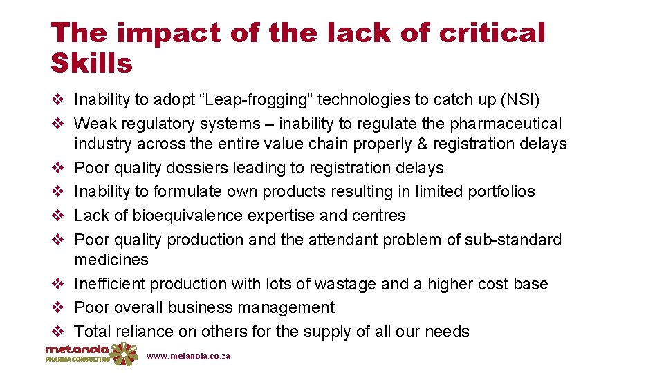 The impact of the lack of critical Skills v Inability to adopt “Leap-frogging” technologies
