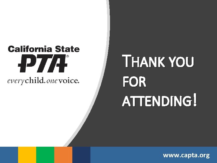 THANK YOU FOR ATTENDING! www. capta. org 