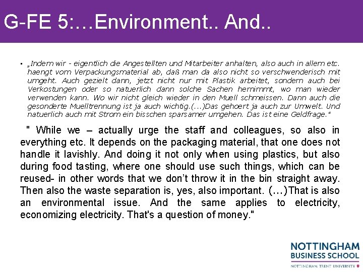 G-FE 5: …Environment. . And. . • „Indem wir - eigentlich die Angestellten und G-FE 5: …Environment. . And. . • „Indem wir - eigentlich die Angestellten und