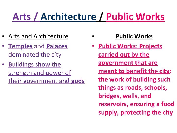 Arts / Architecture / Public Works • Arts and Architecture • Temples and Palaces