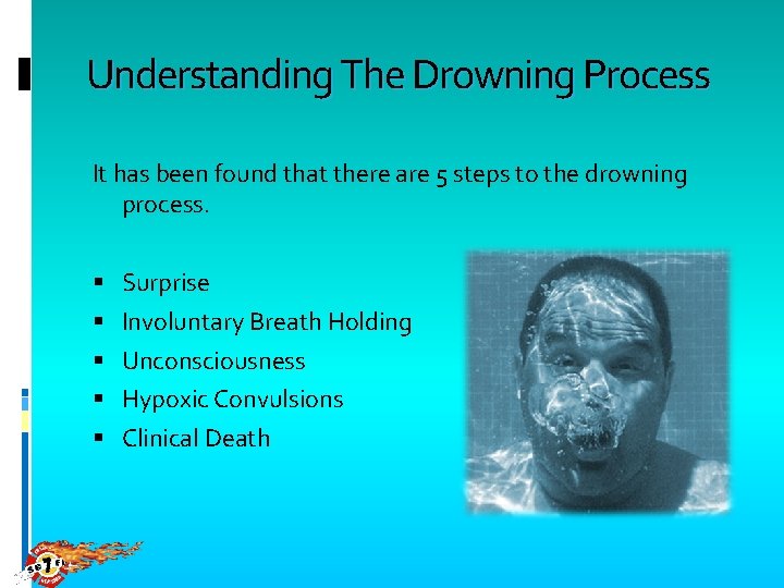 Understanding The Drowning Process It has been found that there are 5 steps to