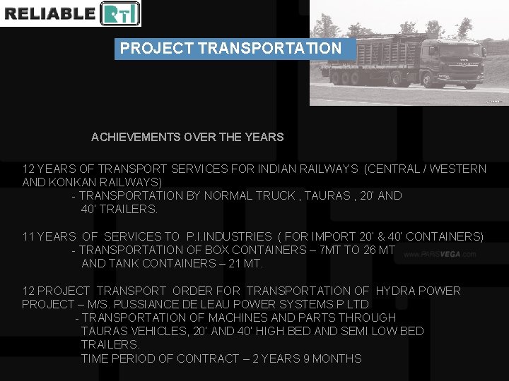 PROJECT TRANSPORTATION ACHIEVEMENTS OVER THE YEARS 12 YEARS OF TRANSPORT SERVICES FOR INDIAN RAILWAYS