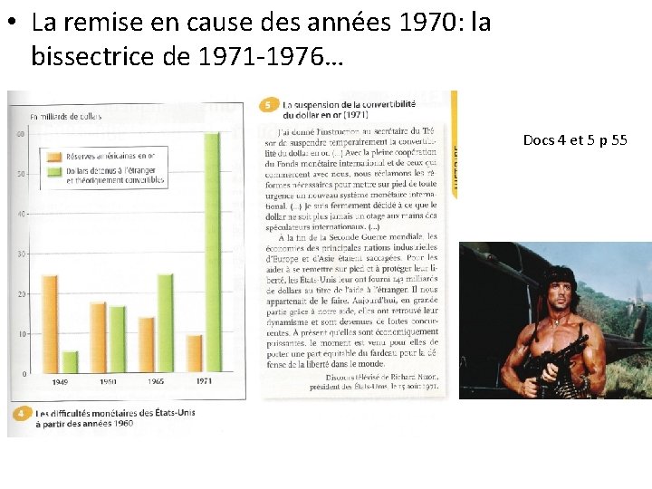  • La remise en cause des années 1970: la bissectrice de 1971 -1976…