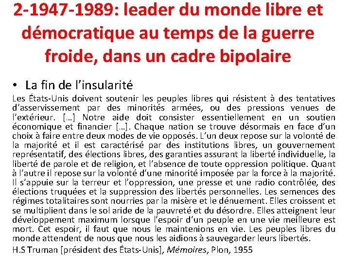 2 -1947 -1989: leader du monde libre et démocratique au temps de la guerre