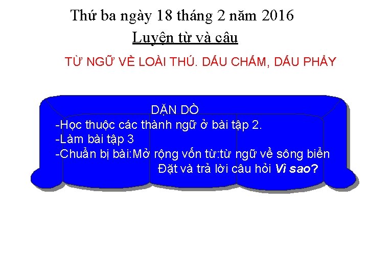 Thứ ba ngày 18 tháng 2 năm 2016 Luyện từ và câu TỪ NGỮ