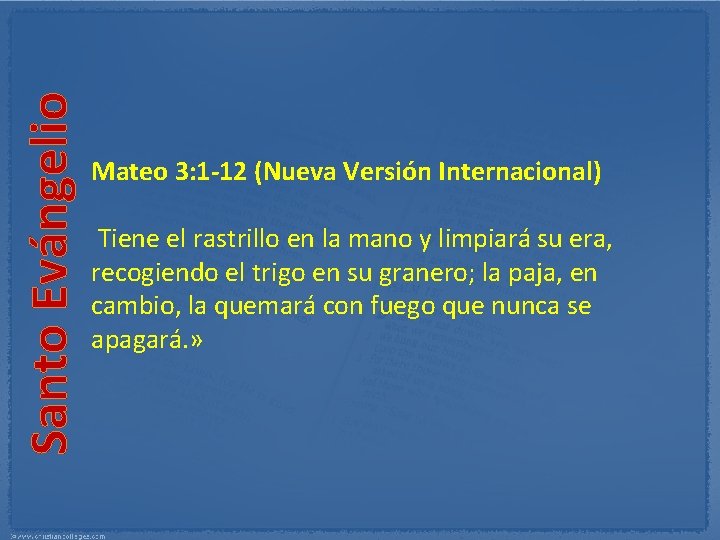 Santo Evángelio Mateo 3: 1 12 (Nueva Versión Internacional) Tiene el rastrillo en la