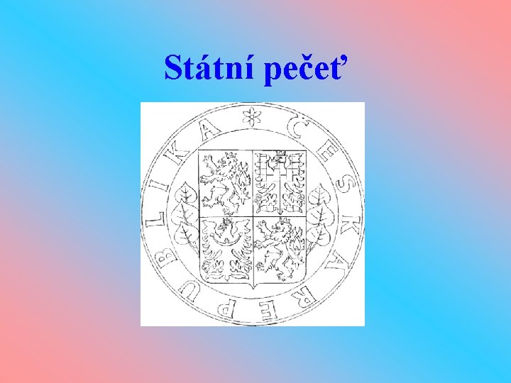 Státní pečeť 