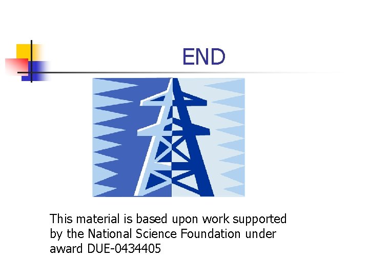 END This material is based upon work supported by the National Science Foundation under