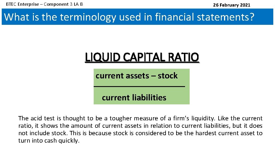 BTEC Enterprise – Component 3 LA B 26 February 2021 What is the terminology