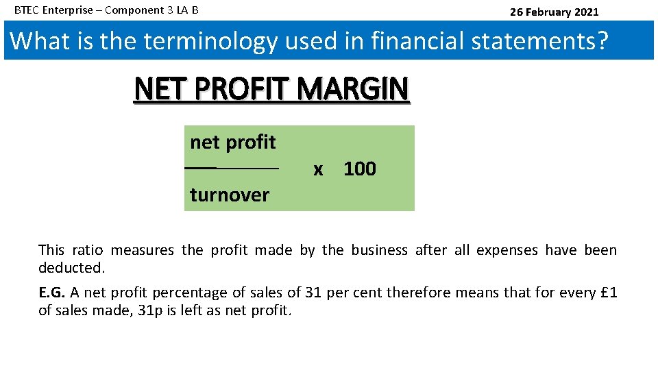 BTEC Enterprise – Component 3 LA B 26 February 2021 What is the terminology