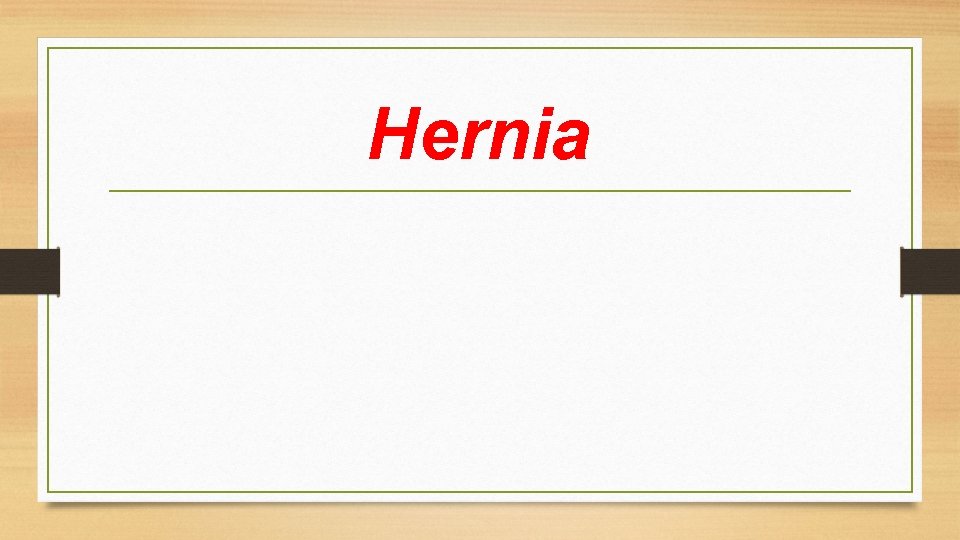 Hernia 