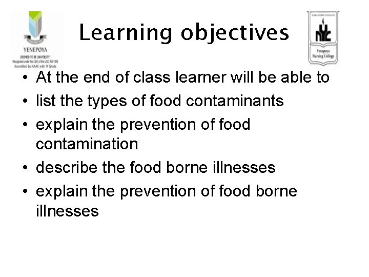 Learning objectives • At the end of class learner will be able to •